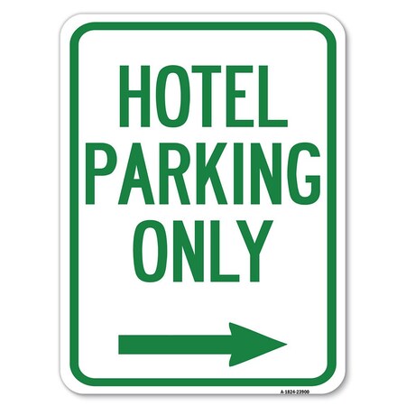 Signmission Hotel Parking With Right Arrow Heavy-Gauge Aluminum Rust Proof Parking Sign, 18" x 24", A-1824-23900 A-1824-23900